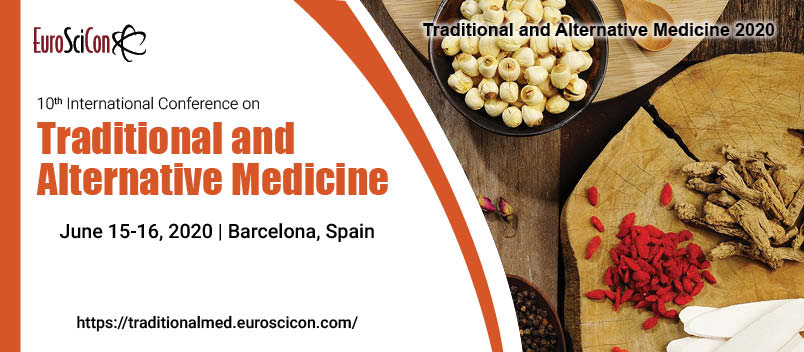 10th Edition of International Conference on Traditional and Alternative Medicine